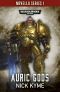 [The Black Library Novella Series 1 03] • Auric Gods